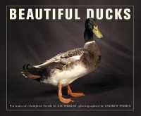 Beautiful Ducks : Portraits of Champion Breeds