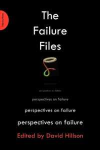 The Failure Files : Perspectives on Failure
