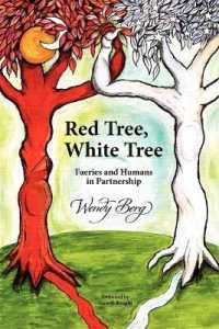 Red Tree, White Tree : Faeries and Humans in Partnership