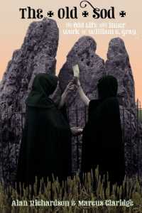 The Old Sod : The Odd Life and Inner Work of William G. Gray