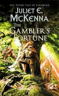 The Gambler's Fortune : The Third Tale of Einarinn (The Tale of Einarinn)