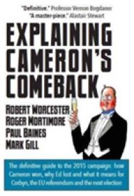 Explaining Cameron's Comeback (The 'explaining' Series)