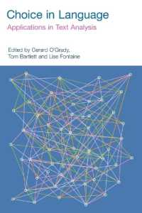 言語における選択：テクスト分析への応用<br>Choice in Language : Applications in Text Analysis (Functional Linguistics)