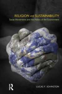 Religion and Sustainability : Social Movements and the Politics of the Environment