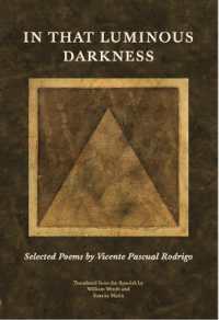 In That Luminous Darkness : Selected Poems by Vicente Pascual Rodrigo