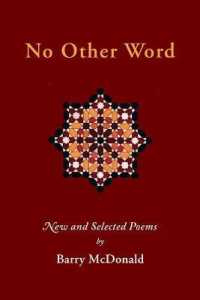 No Other Word : New and Selected Poems