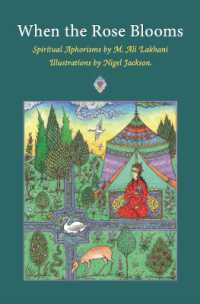 When the Rose Blooms : Spiritual Aphorisms by M. Ali Lakhani