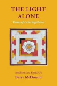 The Light Alone : Poems of Lalla Yogeshvari
