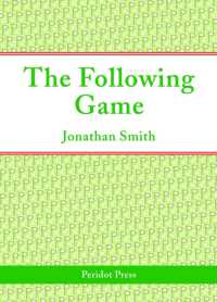 The Following Game (Peridot Press)