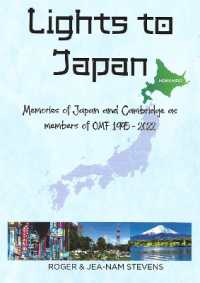 Lights to Japan : Memories of Japan and Cambridge as members of OMF 1994-2022
