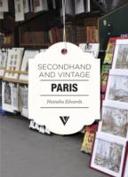 Secondhand & Vintage Paris (Secondhand & Vintage Guides)