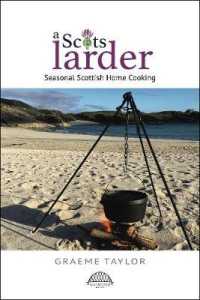 A Scots Larder : Seasonal Scottish home cooking