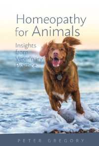 Homeopathy for Animals : Insights from Veterinary Practice （2ND）