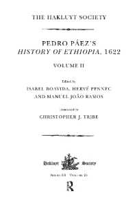 Pedro Páez's History of Ethiopia， 1622 / Volume II (Hakluyt Society， Third Series)