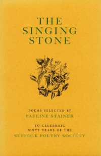 The Singing Stone : Poems selected by Pauline Stainer to celebrate sixty years of the Suffolk Poetry Society