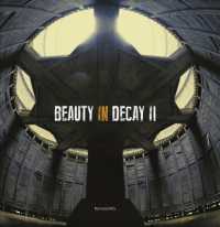Beauty in Decay Ii : Urbex