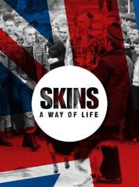 Skins : A Way of Life (Two Finger Salute)