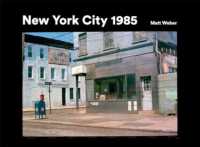 New York City 1985 : New York City 1985 in Photographs