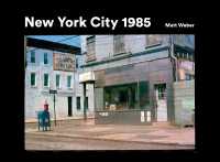 New York City 1985 : New York City 1985 in Photographs