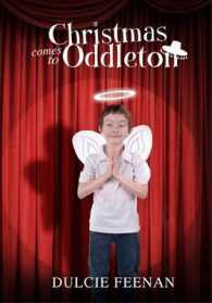 Christmas Comes to Oddleton (Oddleton Chronicles)