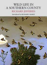 Wild Life in a Southern County (Nature Classics Library) （Revised）