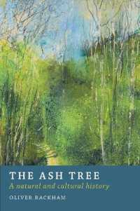 The Ash Tree (Paperback Monographs)