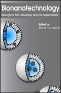 Bionanotechnology : Biological Self-assembly and Its Applications
