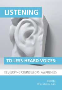 Listening to Less-heard Voices in Counselling: Developing Counsellors' Awareness -- Paperback / softback