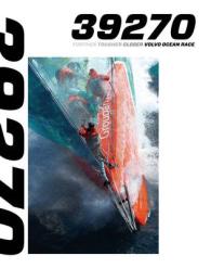 39270km : Further, Tougher, Closer. Volvo Ocean Race