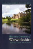 Historic Gardens of Warwickshire (The Historic Gardens of England)