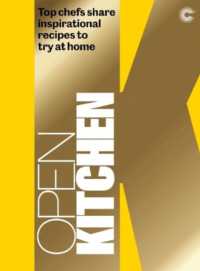 Open Kitchen : Top Chefs share Inspirational Recipes to try at Home