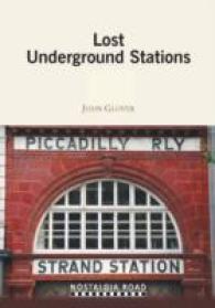 Lost Underground Stations -- Paperback / softback