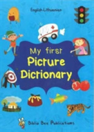 My First Picture Dictionary English-Lithuanian: over 1000 Words
