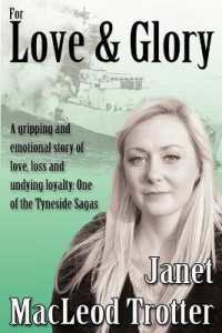 For Love & Glory : A Gripping and Emotional Story of Love, Loss and Undying Loyalty: One of the Tyneside Sagas (The Tyneside Sagas)
