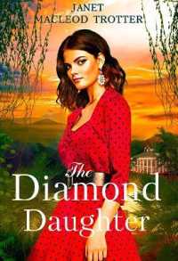 The Diamond Daughter : The Raj Hotel Series: Book 3 (The Raj Hotel Series)