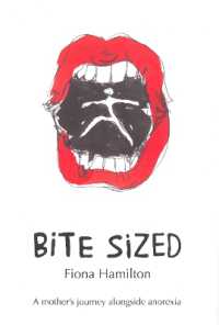 Bite Sized : A mother's journey alongside anorexia