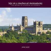 Life in a Medieval Monastery : The Monks of Durham Cathedral （3RD）
