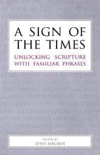 A Sign of the Times : Unlocking Scripture with Familiar Phrases