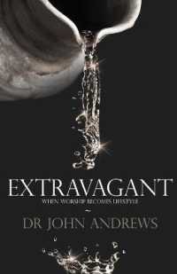 Extravagant : When Worship Becomes Lifestyle