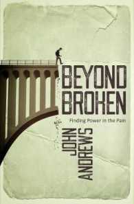 Beyond Broken : Finding power in the pain