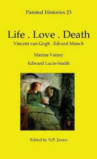 Life . Love . Death : The Art of Edvard Munch (Cv/visual Arts Research)
