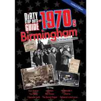 Dirty Stop Out's Guide to 1970s Birmingham - Hardback Edition