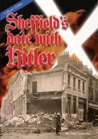 Sheffield's Date with Hitler - anniversary edition : Updated and extended