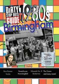 Dirty Stop Out's Guide to 1980s Birmingham (Dirty Stop Out's Guide)