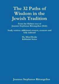 The 32 Paths of Wisdom in the Jewish Tradition