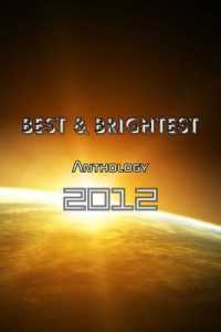 Best & Brightest Anthology