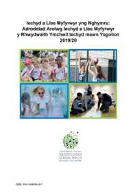 Iechyd a Lles Myfyrwyr yng Nghymru: Adroddiad Arolwg Iechyd a Lles Myfyrwyr y Rhwydwaith Ymchwil Iechyd mewn Ysgolion 2019/20