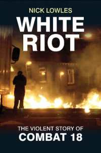 White Riot : The Story of Combat 18 （UK）