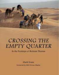 Crossing the Empty Quarter : In the Footsteps of Bertram Thomas