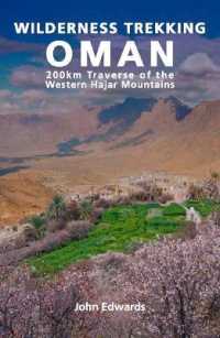 Wilderness Trekking in Oman : 200km Traverse of the Western Hajar Mountains